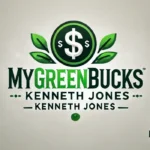 Mygreenbucks-Kenneth-Jones-A-Comprehensive-Overview